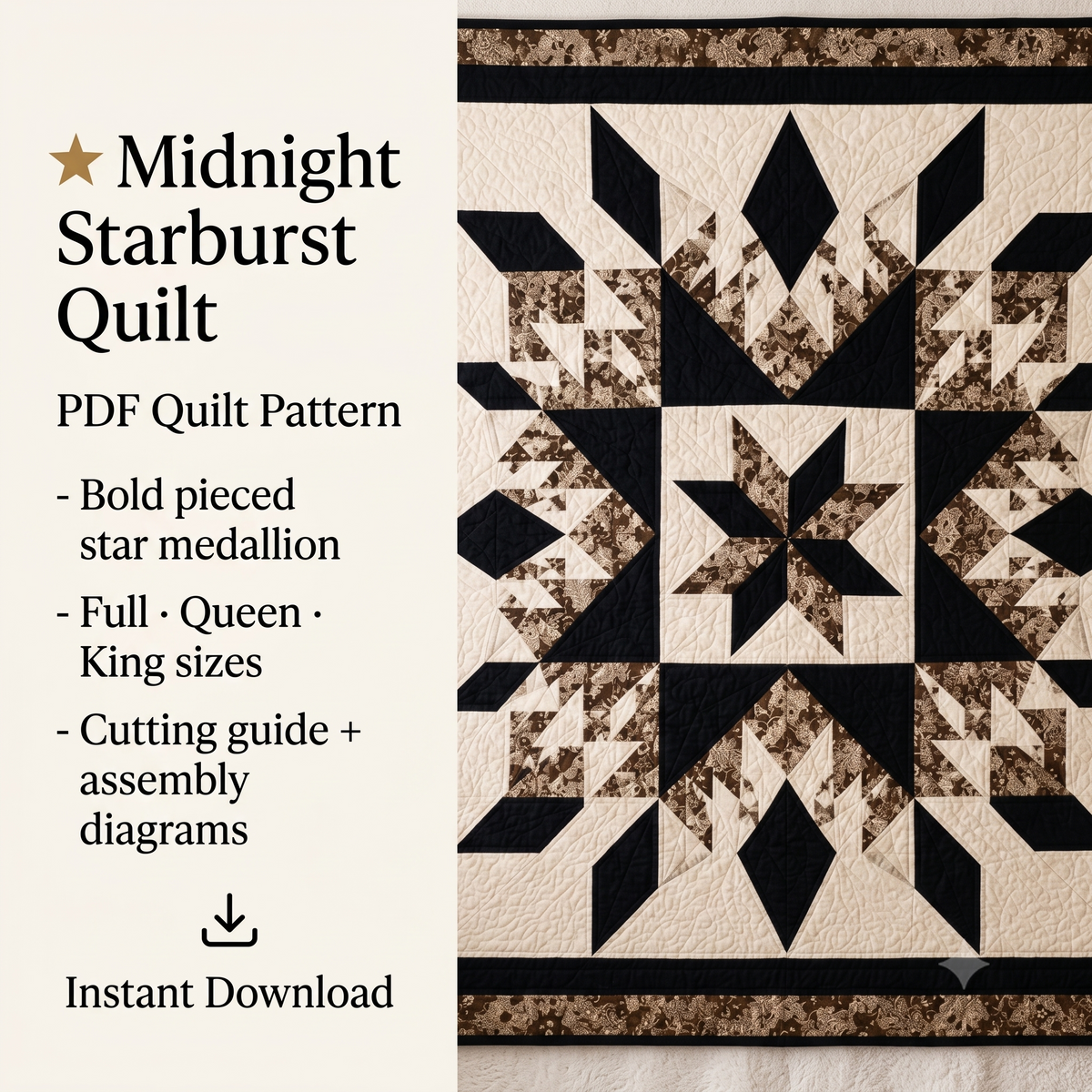 Midnight Starburst Quilt Pattern PDF | Full, Queen & King | Feathered Star Medallion Quilt | Black, Cream & Floral | Instant Download